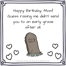 Baby, birthday, husband, marriage, wife. Happy Birthday Mom 50 Heartfelt And Hilarious Birthday Wishes Allwording Com