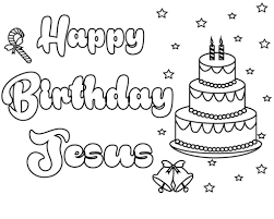 Christmas Happy Birthday Jesus Coloring Pages Jesus Coloring Pages Birthday Coloring Pages Happy Birthday Jesus