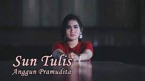 Chord Gitar Dan Lirik Lagu Sun Tulis Anggun Pramudita Sun Tulis Aran Riko Tribunmanado Co Id