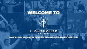 Image result for lighthouse church