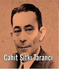 Cahit Sitki Taranci Kimdir Kisaca Hayati Ve Eserleri Habersonposta