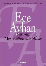 Siirimiz Mor Kulhanidir Abiler Ece Ayhan 2020 Siir Mor