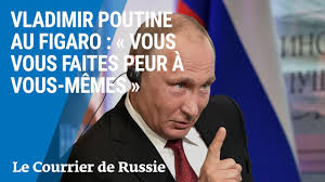 90 512 tykkäystä · 10 333 puhuu tästä. Vladimir Poutine Au Figaro Vous Vous Faites Peur A Vous Memes Youtube