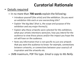Meaning or purpose of your work to the audience. Curatorial Rationale Exhibition Text Ppt Download