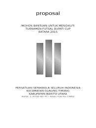 2jamisfc september6,2016 penutup demikian proposal ini kami buat semoga bapa, ibu sekalian atau perwakilan dari pihak sponsor bisa memberikan kontribusi berupa bantuan dana dalam rangka rencana pembuatan jersey futsal jamis fc. Contoh Proposal Bantuan Dana Mengikuti Turnamen Futsal Berbagi Contoh Proposal