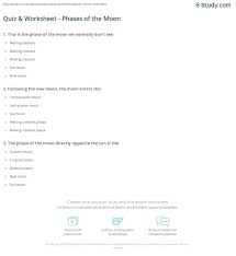 The moon is silvery white, round, bright, and mysterious. Quiz Worksheet Phases Of The Moon Study Com
