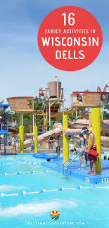 16 Terrific Things To Do In Wisconsin Dells With Kids Wisconsin Travel Wisconsin Dells Vacation Wisconsin Dells