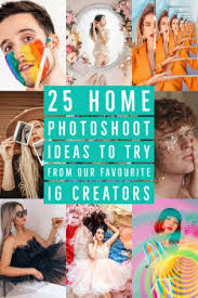 Check spelling or type a new query. 25 Creative Home Photoshoot Ideas To Try Now Easy Photography Guide