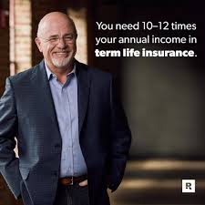 By dave ramsey insurance is like a life jacket. Dave Ramsey Whole Life Insurance Is What Most Insurance Companies Will Try To Sell You It S Expensive And It S One Of The Worst Financial Products Sold I Only Recommend Term Life