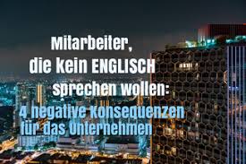 Ein großes angebot an eigentumswohnungen in ulm finden sie bei immobilienscout24. Was Es Fur Unternehmen Bedeutet Wenn Ein Mitarbeiter Englisch Aus Angst Vermeidet Natalie Marby
