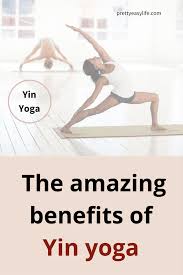 relaxing benefits of yin yoga poses
