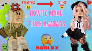 HOW TO MAKE THICK ROBLOX AVATARS 💄 - YouTube