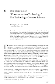 For convenience, let's call all communicative transmission messages. Pdf The Meaning Of Communication Technology The Technology Context Scheme Michele H Jackson Academia Edu