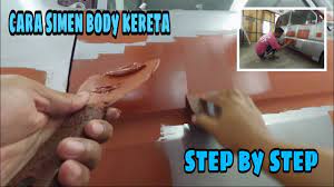 Assalamualaikum.percubaan pertama saya buat tutorial atau cara simen body kereta. Cara Simen Body Kereta Diy Dempol Mobil Youtube