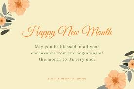 New month quotes and prayers. 170 Happy New Month Text Messages For Someone Special In August 2021 Love Text Messages