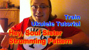 Mister on the radio stereo. Hey Soul Sister Train Strumming Pattern Ukulele Tutorial Youtube