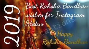 Get the rakhi quotes for brother or sister and celebrate rakhi in unique way. Raksha Bandhan Status For Instagram For Sister Our Captions 2020