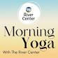 Morning Yoga with The River Center event image
