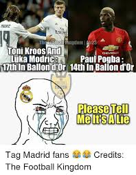 Найдите больше постов на тему luka modric. Mioric Fly The Rootball Kingdom A123 Toni Kroos And Chevrolet Luka Modric Paul Pogba 17th In Ballon D Or 14thin Ballon D Or The Inom Please Tell Me Itsa Lie Tag Madrid Fans