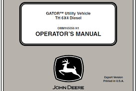 John deere gator/utility vehicles parts. John Deere Utility Vehicle Gator Th 6x4 Diesel Pin 070001 Operator S Manual Service Manual Download