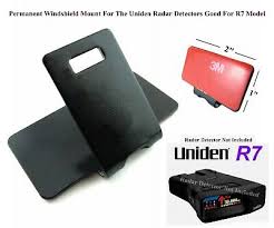 Uniden r3 extreme long range laser/radar detector. 1 New Permanent Windshield Mount Bracket Good For Uniden Model R7 Radar Detector 722589294501 Ebay