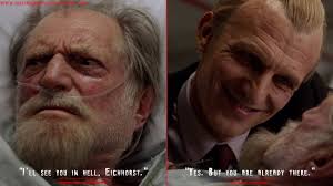 Abraham Setrakian: I'll see you in hell, Eichhorst. Thomas Eichorst: Yes.  But you are already there.