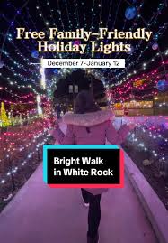 Bright Walk in White Rock: Family-Friendly Holiday Lights