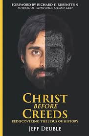 Book Review: “Christ Before Creeds”