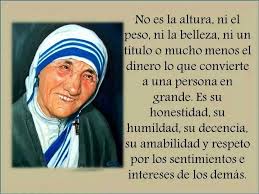 Respetar Y Ayudar Al Projimo Frases De La Madre Teresa Madre Teresa Frases Para Madres