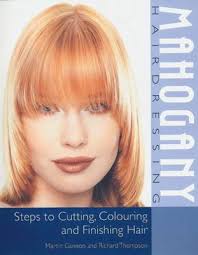 Mahogany Hairdressing by Martin Gannon, Richard Thompson
