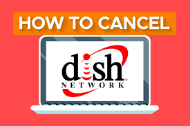This number will go up for. How To Cancel Dish Network