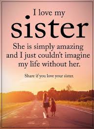 Once she enters your life, she is there to stay.. 108 Sister Quotes And Funny Sayings With Images Lil Sister Quotes Little Sister Quotes Sister Quotes Funny