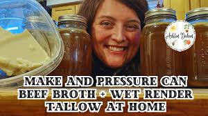 Make and Pressure Can Beef Broth + Wet Render Tallow at Home