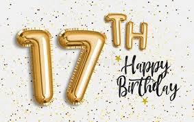 My princess, a father cannot be more proud than i am of #2: Happy 17th Birthday Gold Foil Balloon Greeting Background 17 Years Anniversary Sponsored Paid Paid Happy 17th Birthday Birthday Captions 17th Birthday