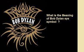 What Is The Meaning Of Bob Dylan Eye Symbol Falcon Or Evil Or Second Life Or Nsf Music Magazine
