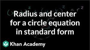 What is the standard equation of a circle definition? Features Of A Circle From Its Standard Equation Analytic Geometry Video Khan Academy