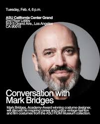 ASU FIDM Museum Costume Design Series Please join us for a conversation and  unboxing with Academy Award winning costume designer Mark Bridges!  @mb_costume Mark and the museum curatorial team will discuss his