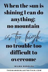 Explore our collection of motivational and famous quotes by authors you know and love. 130 Best Mountain Quotes To Inspire You In 2021 The Wanderlust Within