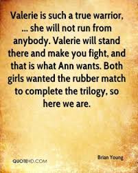 Quotes About True Warrior 39 Quotes