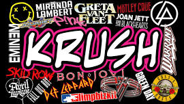 Krush 9 PM - Midnight