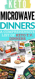 I would assume they would be as low carb as. Keto T V Dinners A Comprehensive List Low Carb Frozen Meals Low Sodium Frozen Meals Keto Frozen Meals