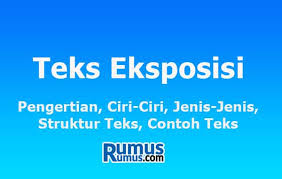 Teks Eksposisi Pengertian Ciri Ciri Jenis Struktur Contohnya