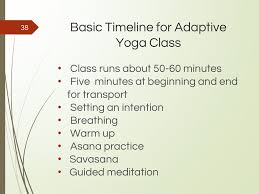 Maybe you would like to learn more about one of these? Making Yoga Accessible Ppt Download