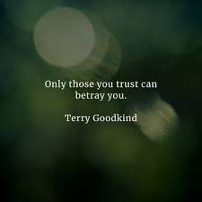 If you cut those ties, those people are not your family. 45 Betrayal Quotes That Ll Tell You More About Being Betrayed
