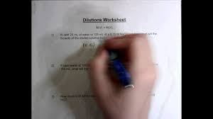 0.19 m (the final volume is 900 ml, set up the. Dilutions Worksheet Youtube