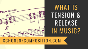 Rhythmic, timbral and harmonic layering); What Is Tension And Release In Music And How Do You Create It School Of Composition