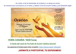 Espritu santo, parclito divino, padre de los pobres, consolador de los afligidos, luz de los corazones, santificador de las almas! Accion Catolica General Oracion De Pentecostes 2020 En Youtube Diocesis De Canarias