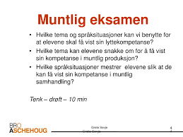 Det tas forbehold om at muntlig eksamen vil foregå digitalt våren 2021. Ppt Muntlig Eksamen I Fremmedsprak Powerpoint Presentation Free Download Id 3622001