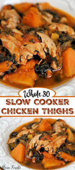 Whole 30 Slow Cooker Chicken Thighs Recipe With Butternut Squash Spinach Healthy Slow Cooker Chicken Thighs Slow Cooked Meals Chicken Thigh Recipes Crockpot