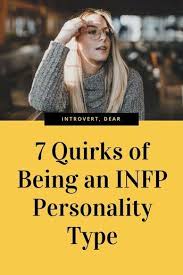 7 Quirks Of Being An Infp One Of The Rarest Personality Types In 2020 Infp Personality Traits Infp Personality Type Infp T Personality